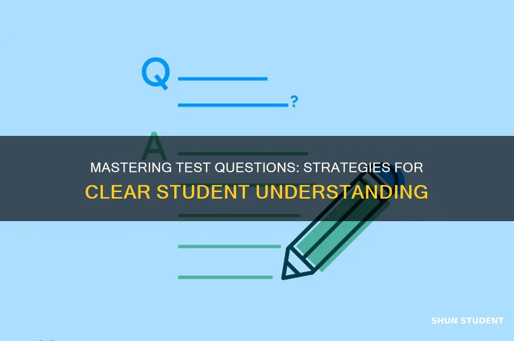 how to teaching students to understand test questions