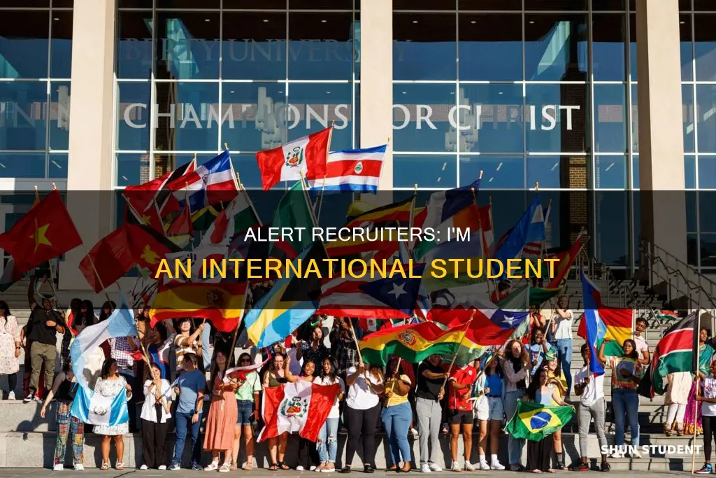 how to tell recruiter you are an international students