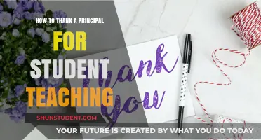 Expressing Gratitude: How to Thank Your Principal for Student Teaching