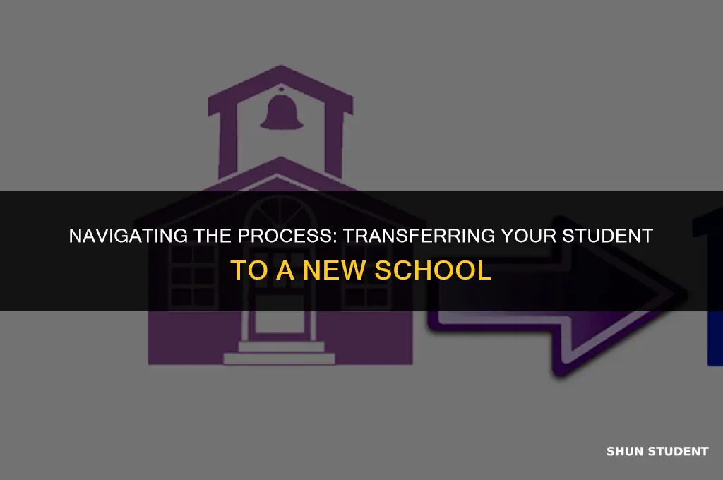 how to transfer a student from one school to another