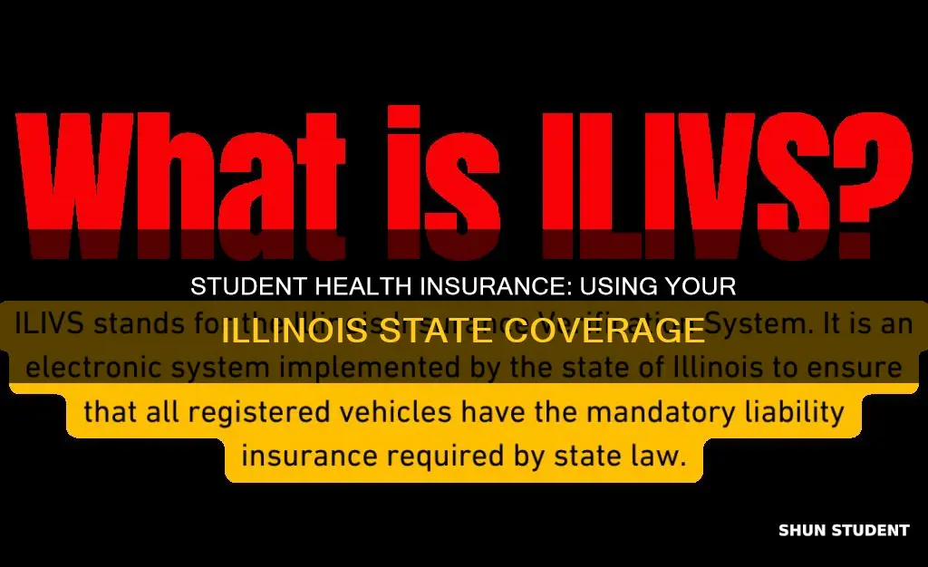 how to use illinois state university student health insurance