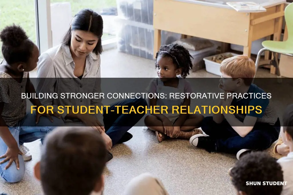 how to use restorative practices to student and teacher relationship