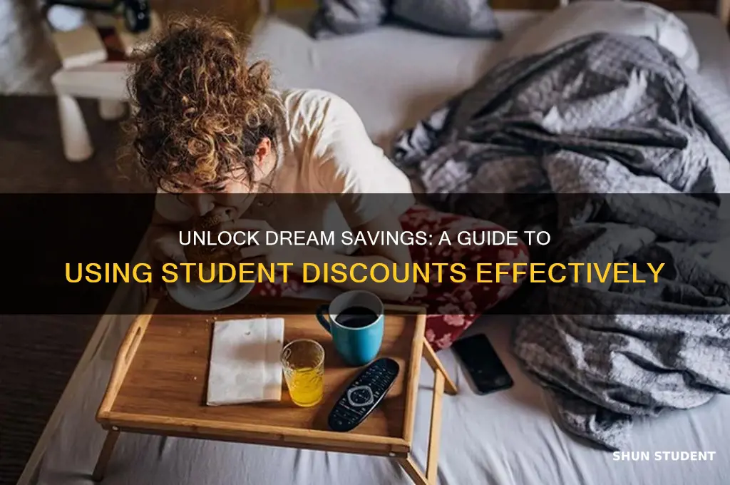 how to use student discount on dreams