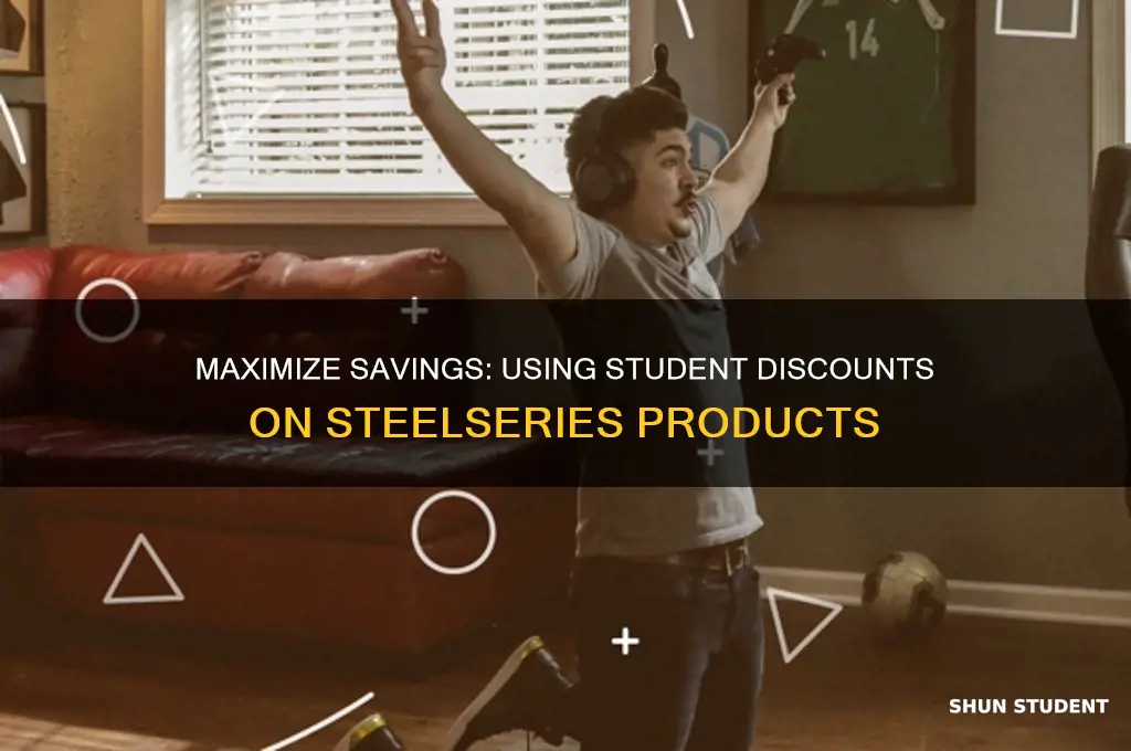 how to use student discount on steelseries
