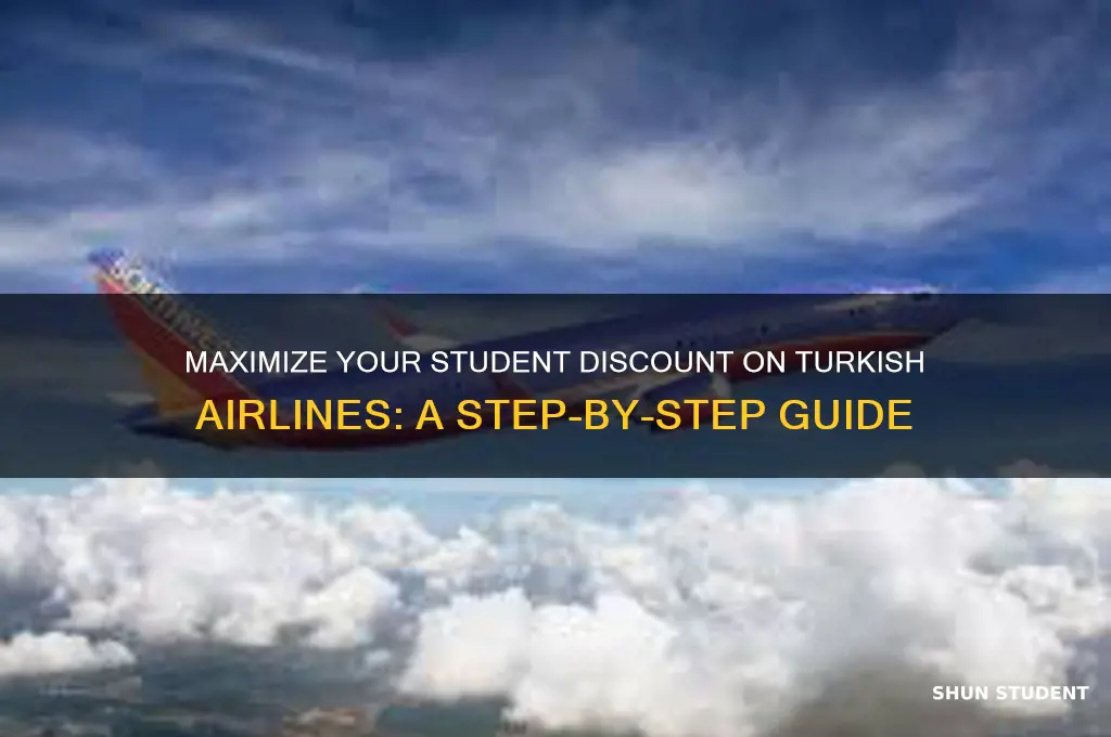 how to use student discount turkish airlines