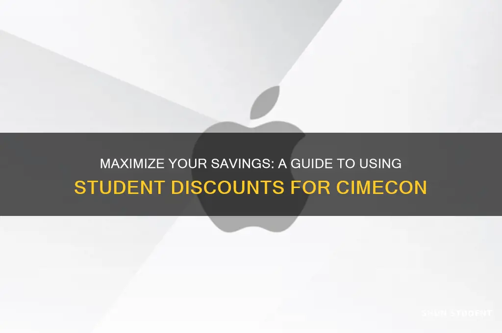 how to use the student discount for cimecon