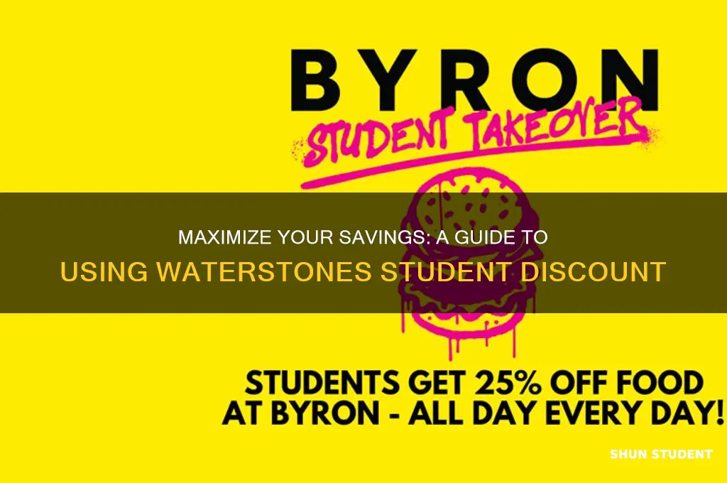 how to use waterstones student discount