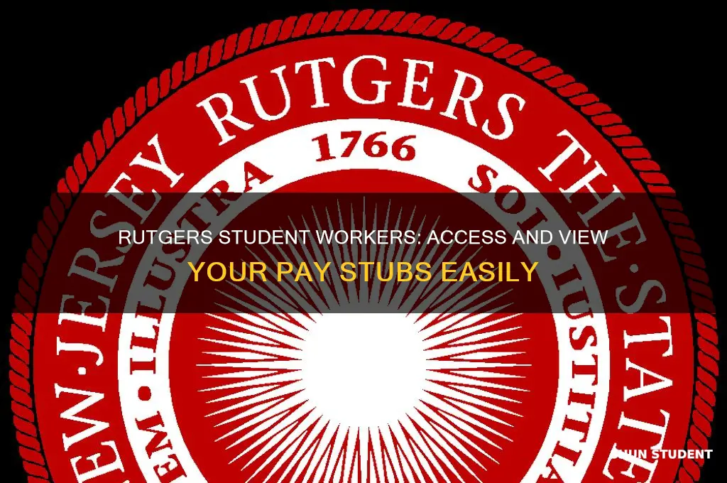 how to view pay stubs rutgers student worker