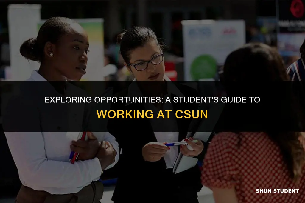 how to work at csun as student