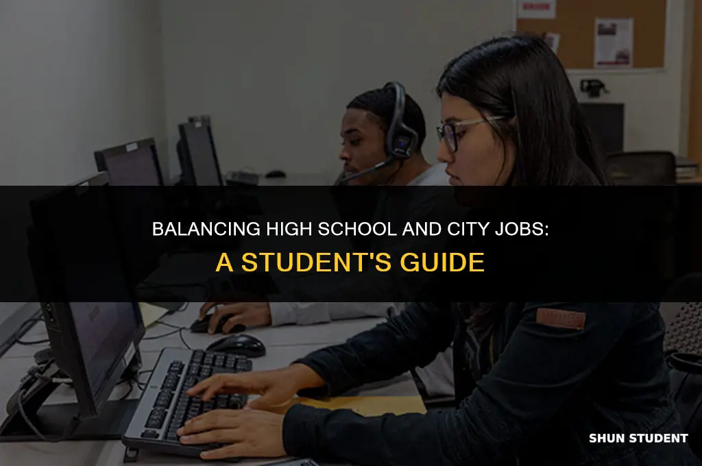 how to work in the city as a highschool student