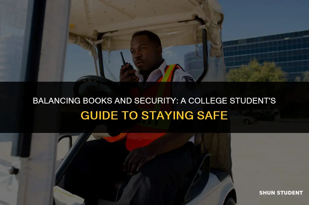how to work security as college student