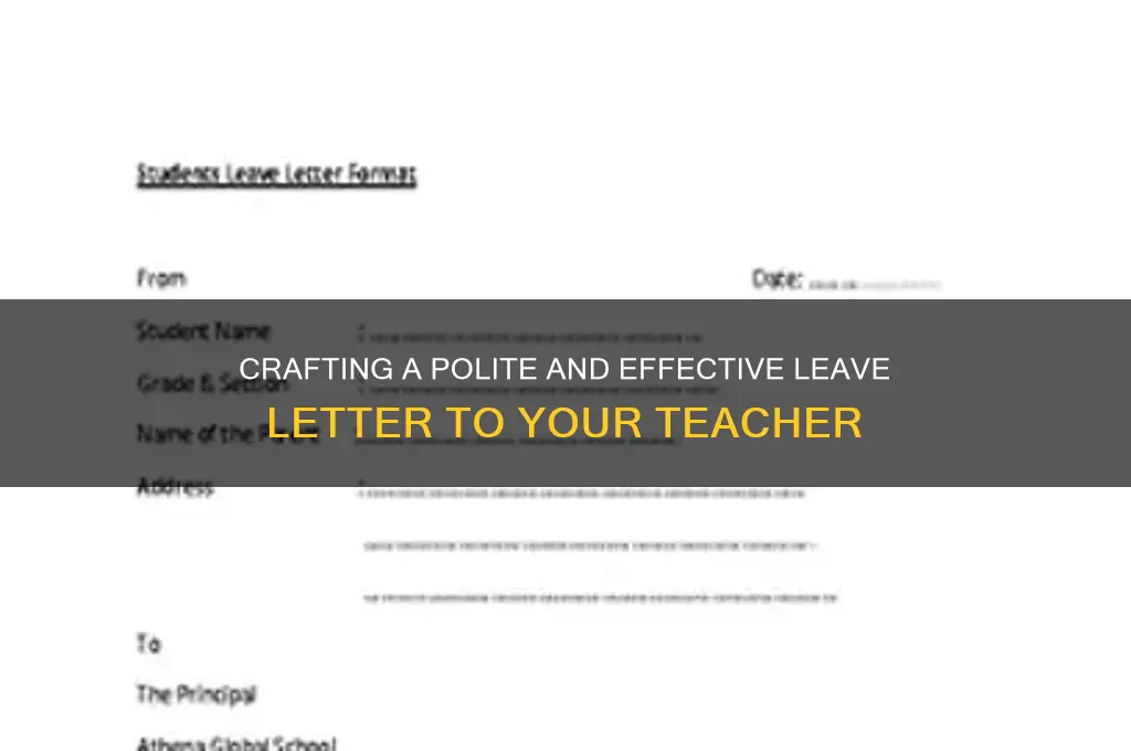 how to write a leave letter to teacher from student