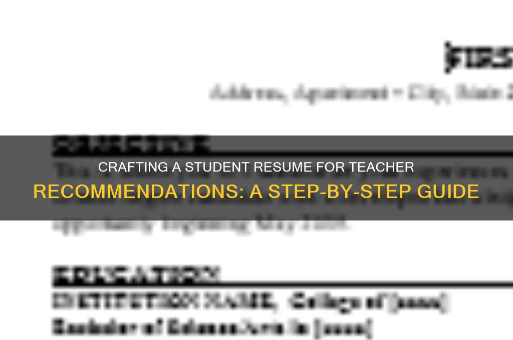 how to write a student resume for teacher recommendations