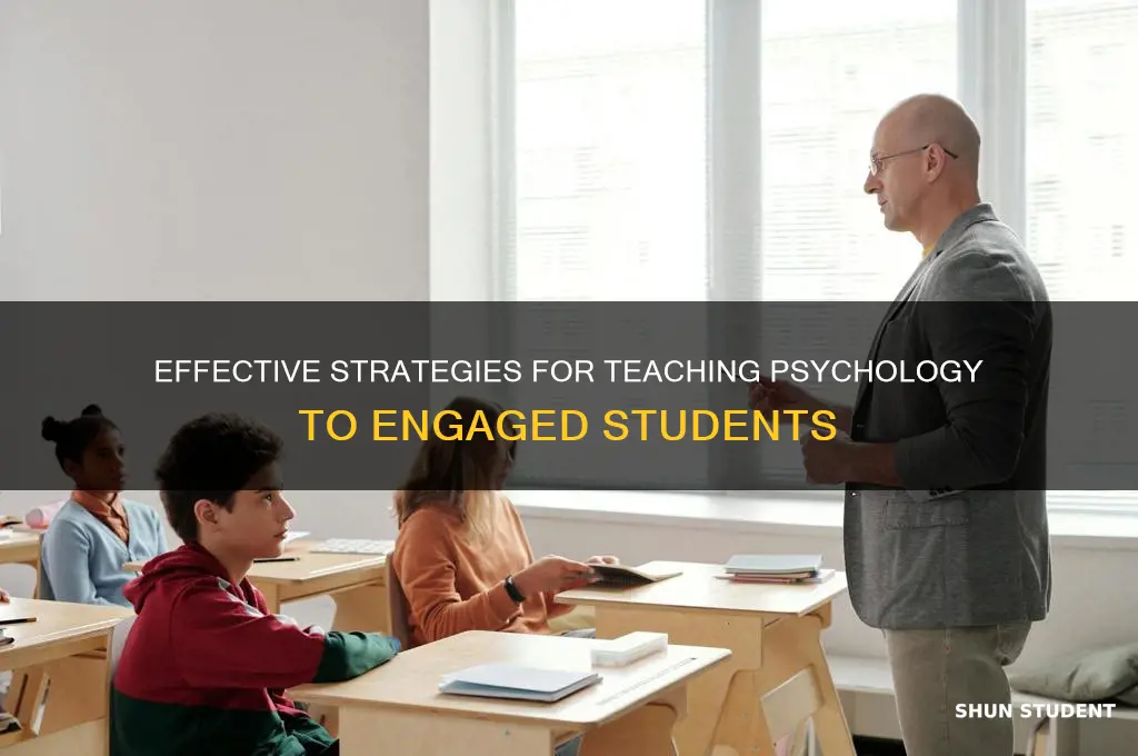 how tp teache psuchologu to students
