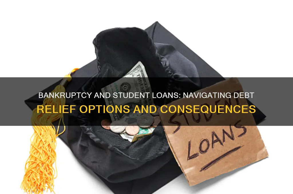 how will bankruptcy affect student loans