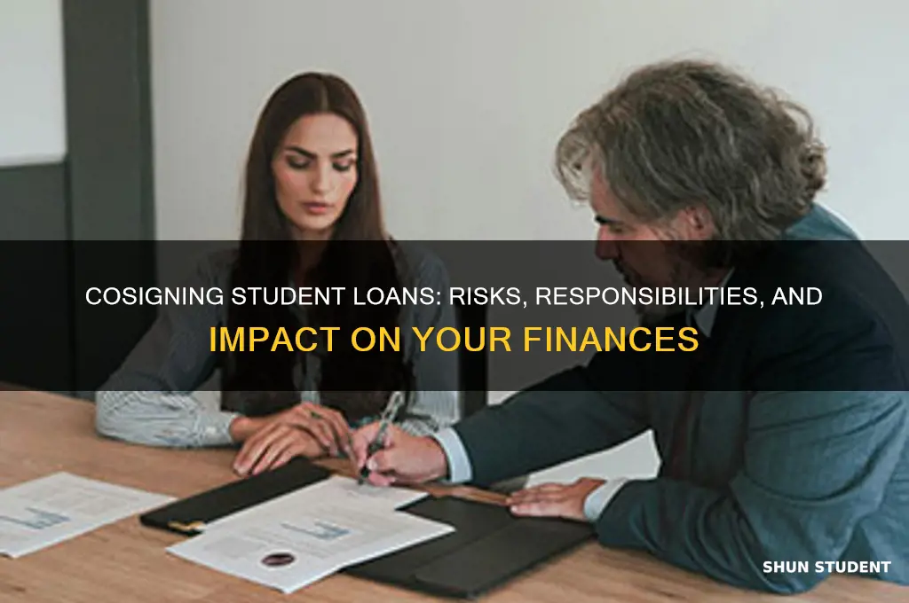 how will being a student loan cosigner affect me