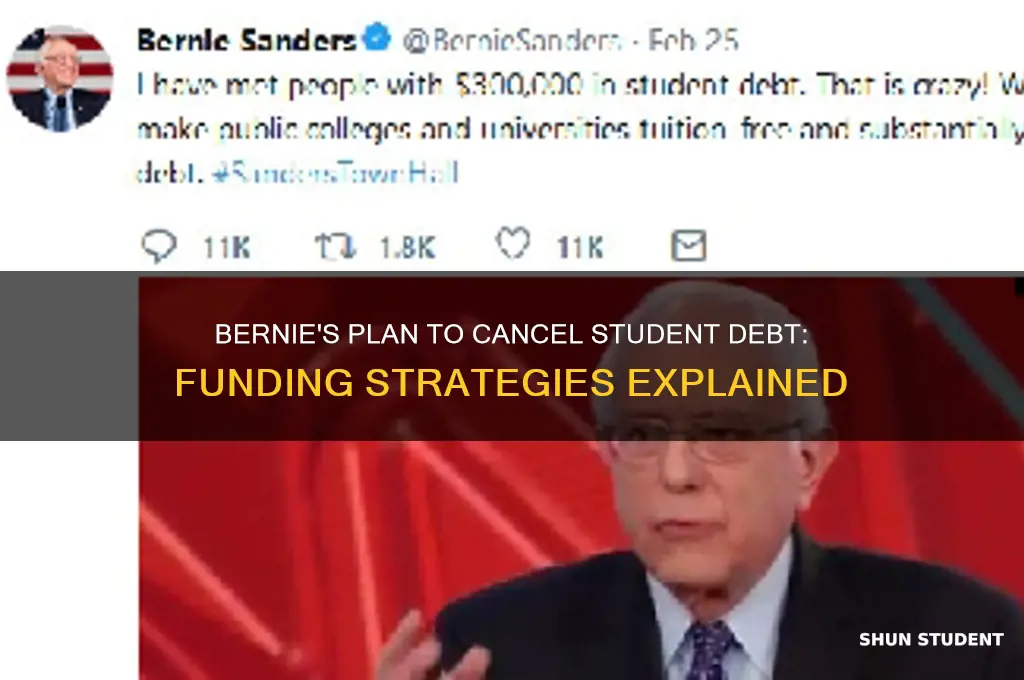 how will bernie pay for student debt