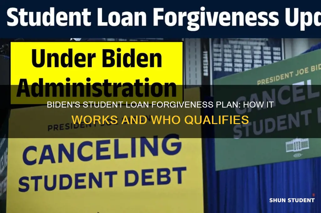 how will biden student loan forgiveness work