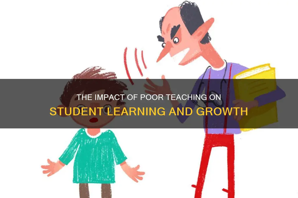 how will having a bad teacher affect students