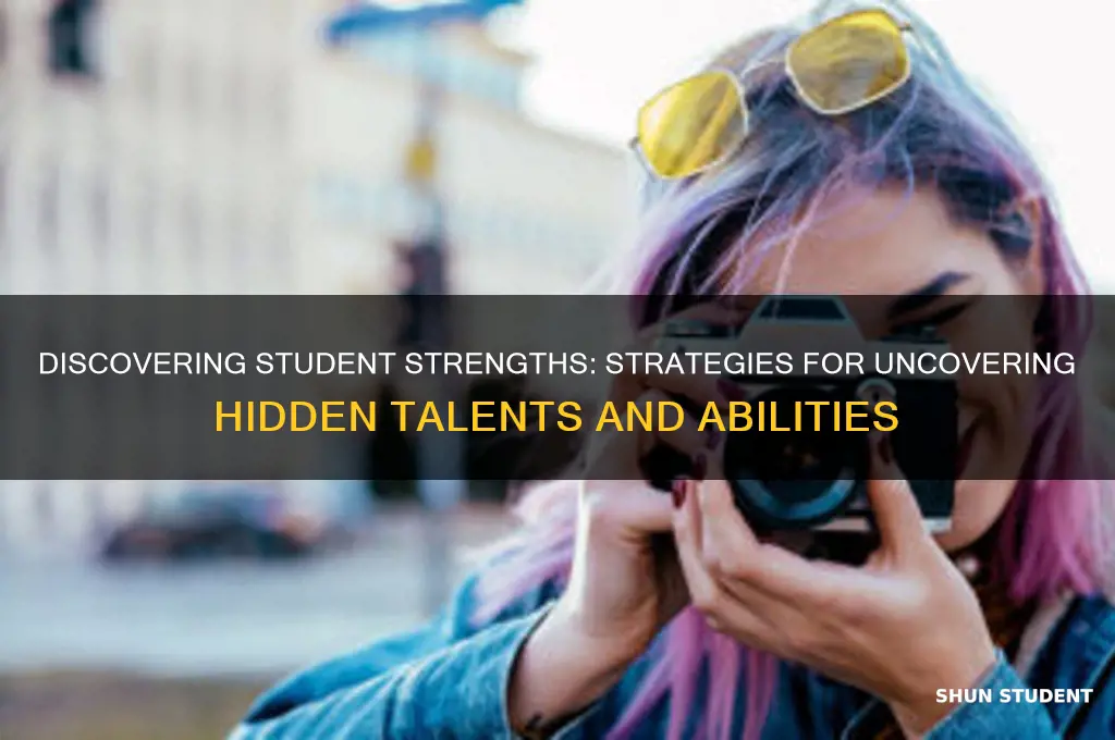 how will i find out students strengths