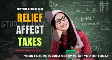 Student Debt Relief and Taxes: What You Need to Know