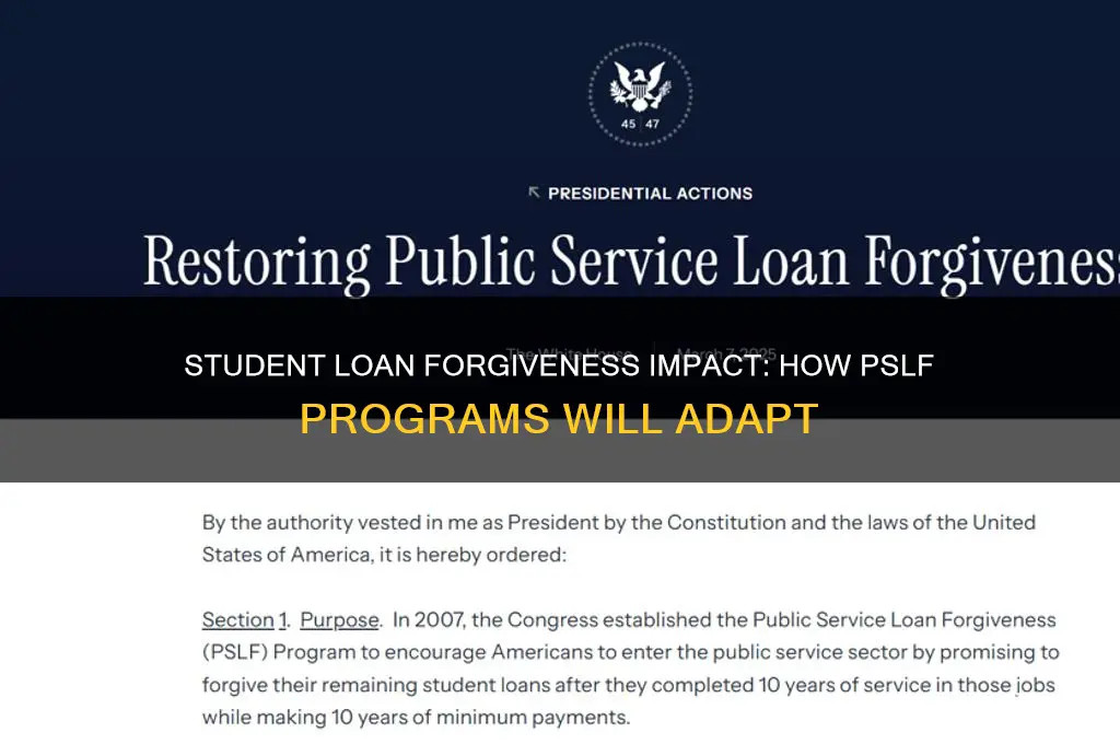 how will student loan forgiveness affect pslf