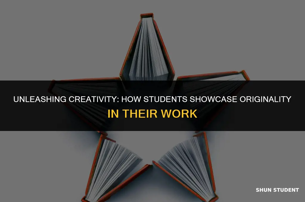 how will students demonstrate originality