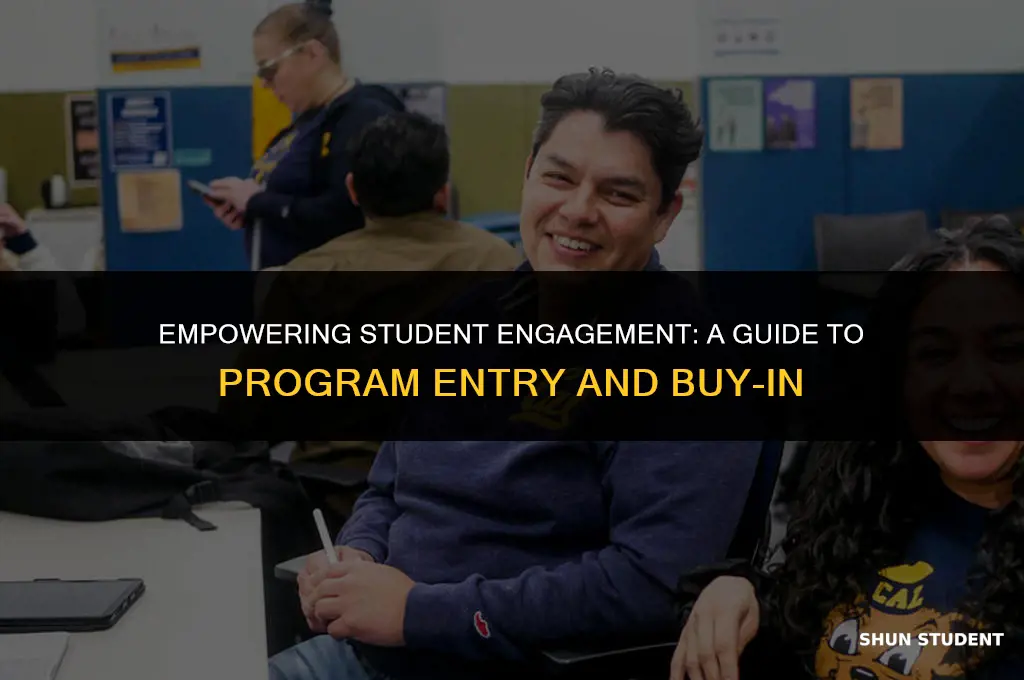 how will students enter into the program and buy in