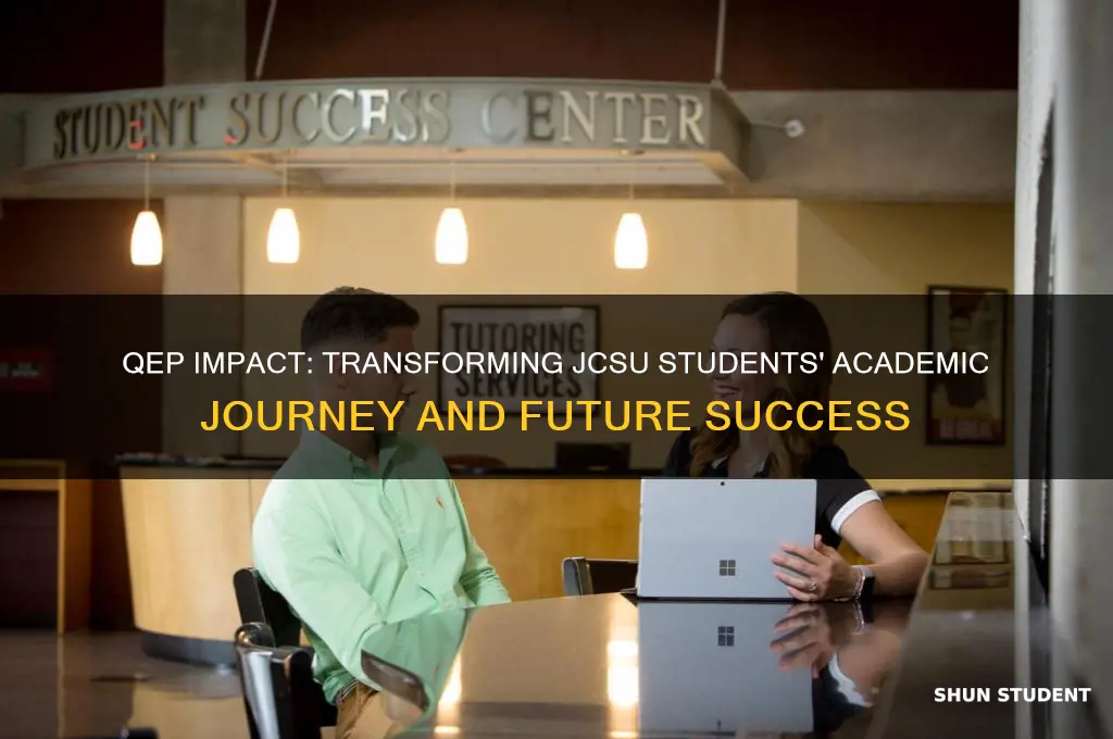 how will the qep affect jcsu students