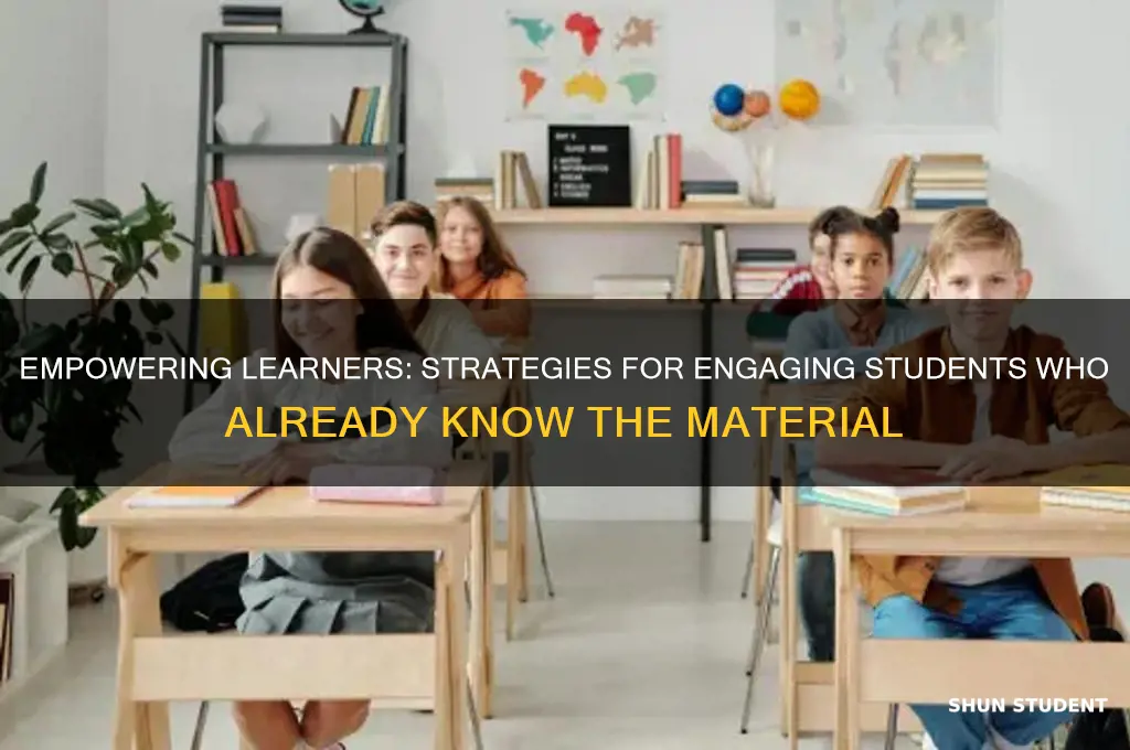 how will we respond when students already know material