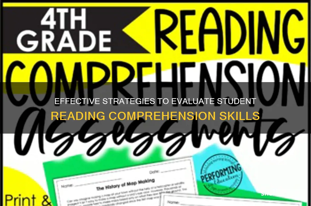 how will you assess reading comprehension of your students