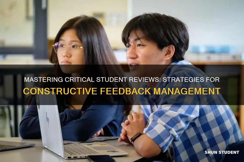 how will you be able to handle critical students reviews