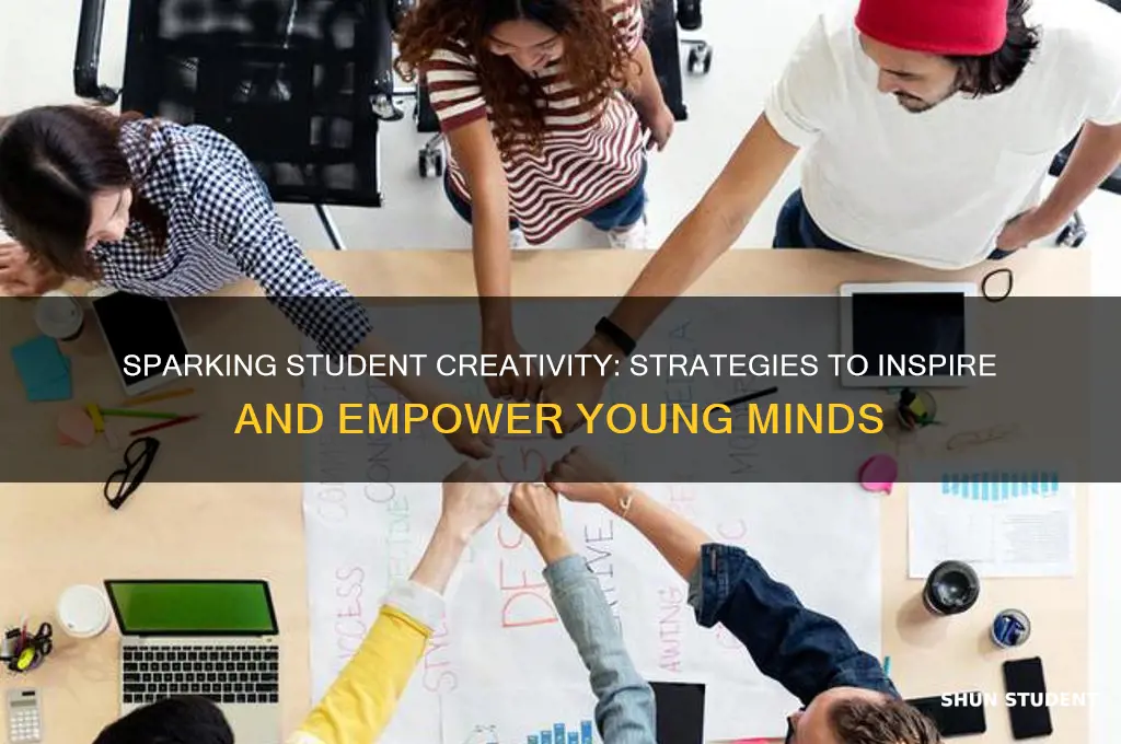 how will you encourage your students to express their creativity