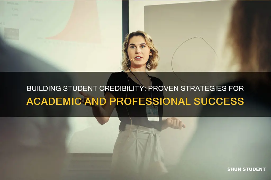 how will you establish credibility as a student
