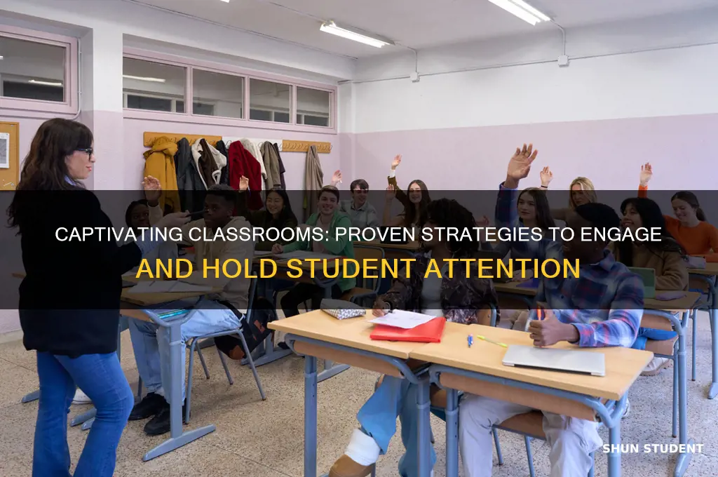 how will you get your student attention