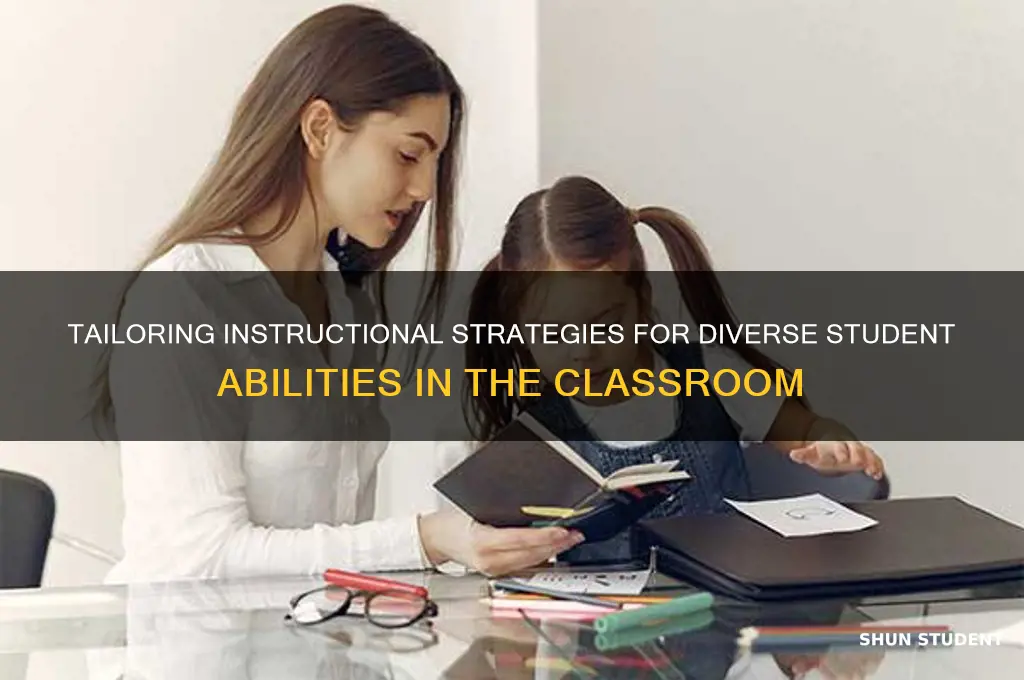 how will you instruct students with varying abilities