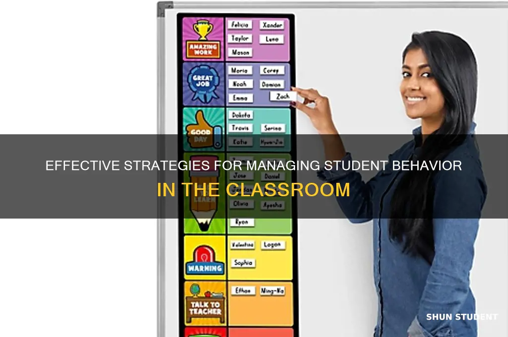 how will you manage student behavior in your classroom