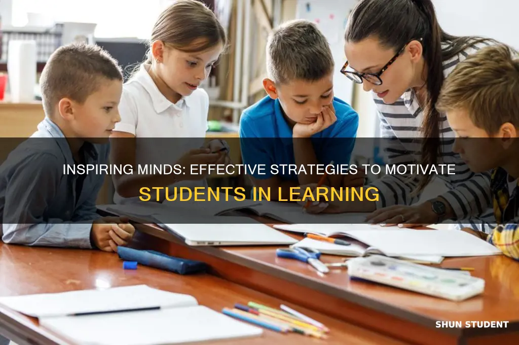 how will you motivate your students in teaching learning process