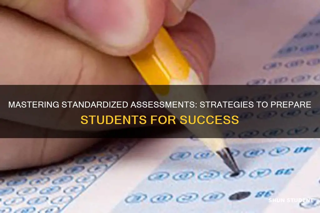 how will you prepare students for standardized assessments interview question
