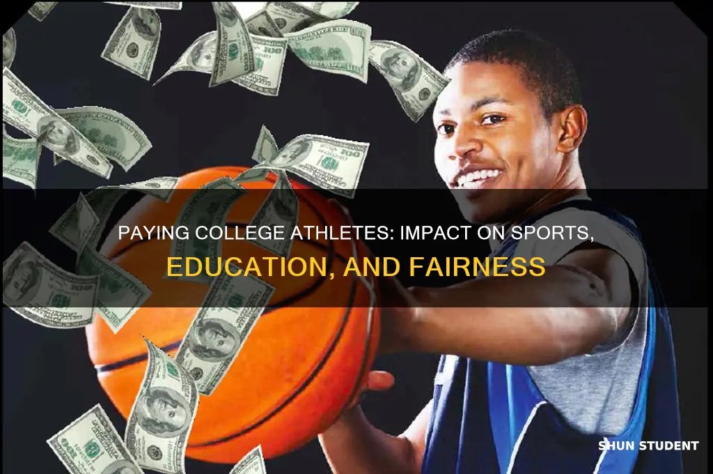 how would paying college student athletes affect