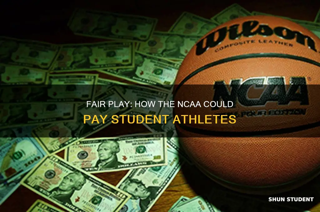 how would the ncaa pay student athletes