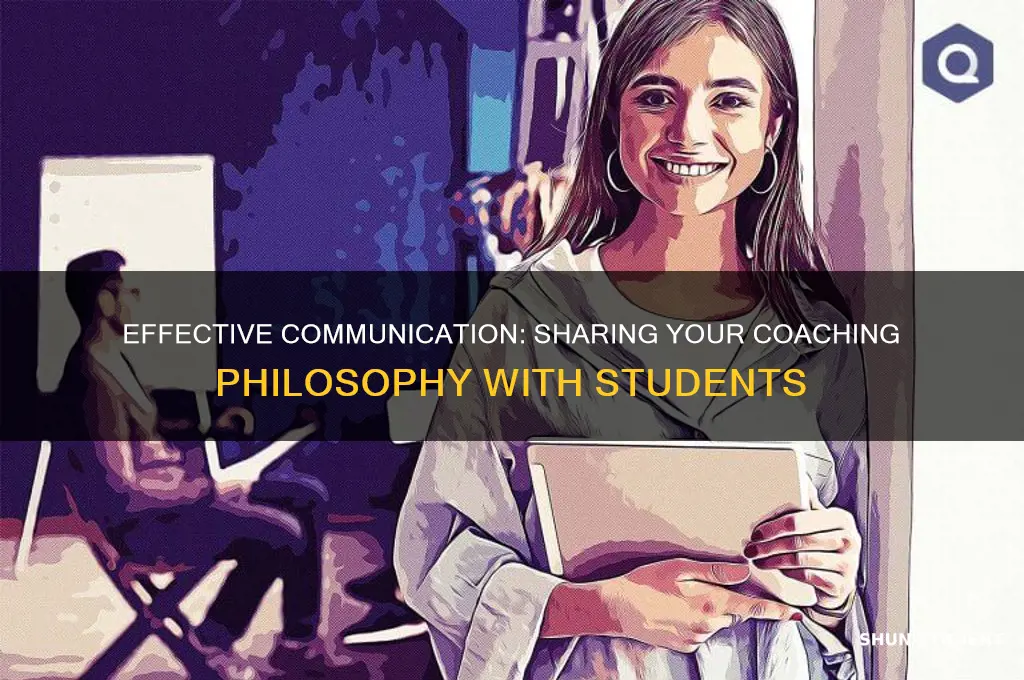 how you will communicate your coaching philosophy to students