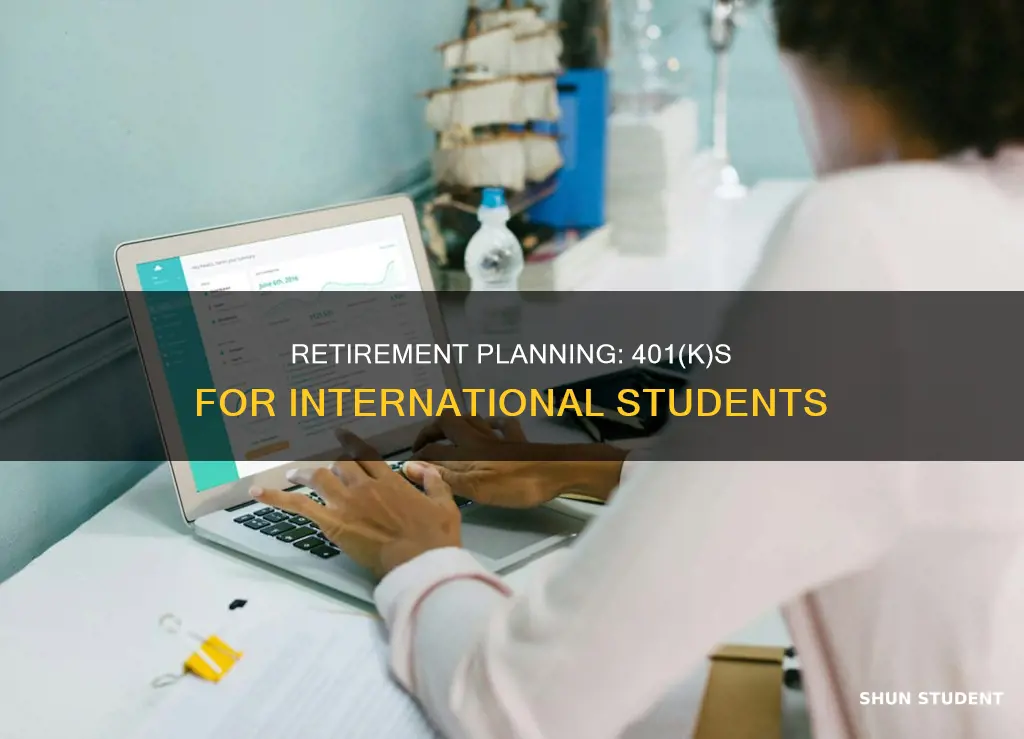 is 401k good for international students