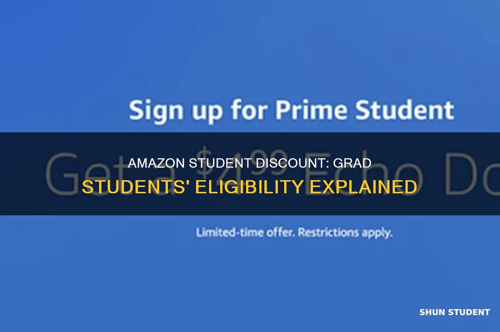 is amazon student discount for grad studens