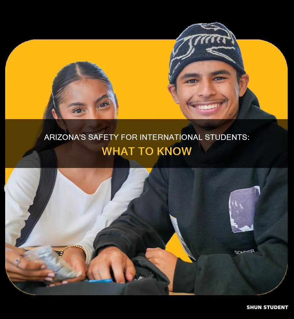 is arizona safe for international students