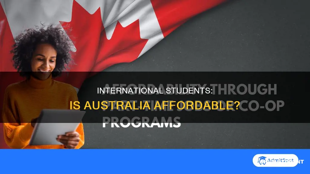 is australia affordable for international students