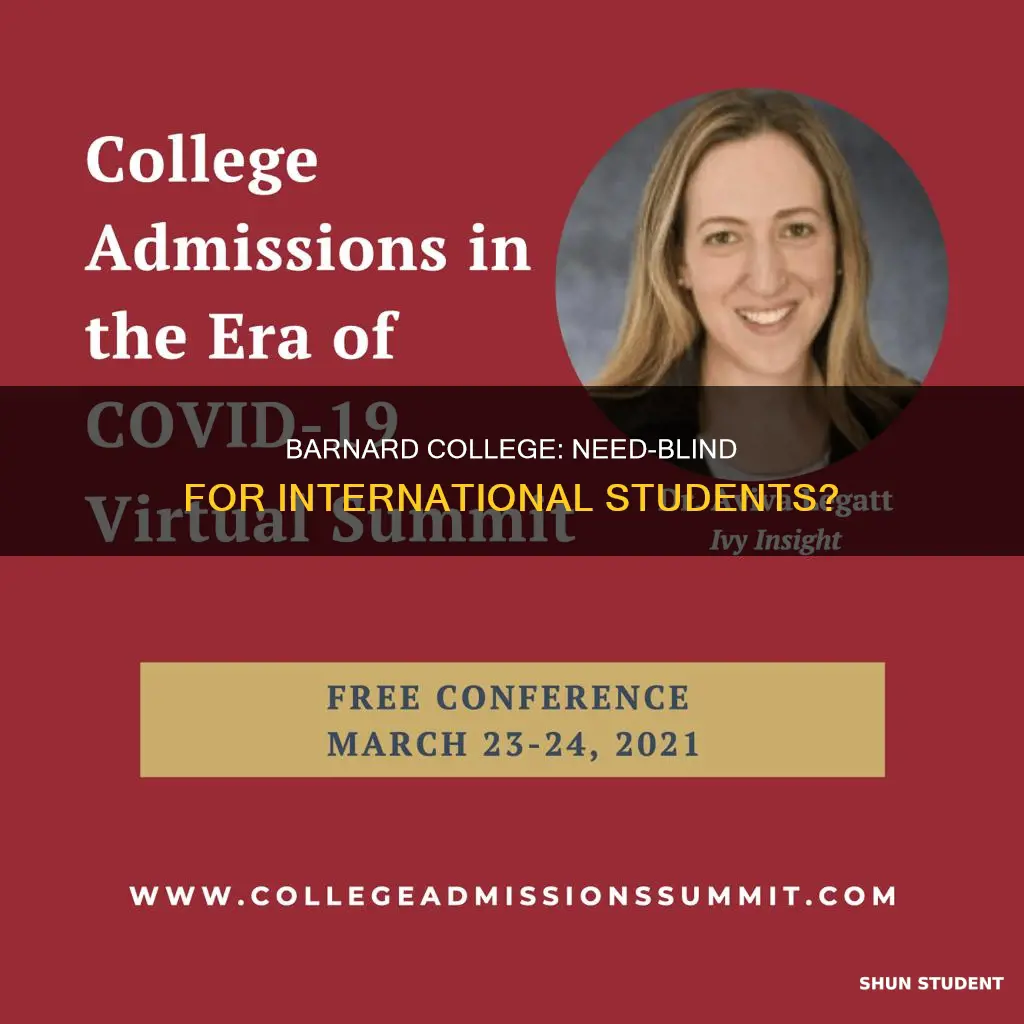is barnard college need blind for international students