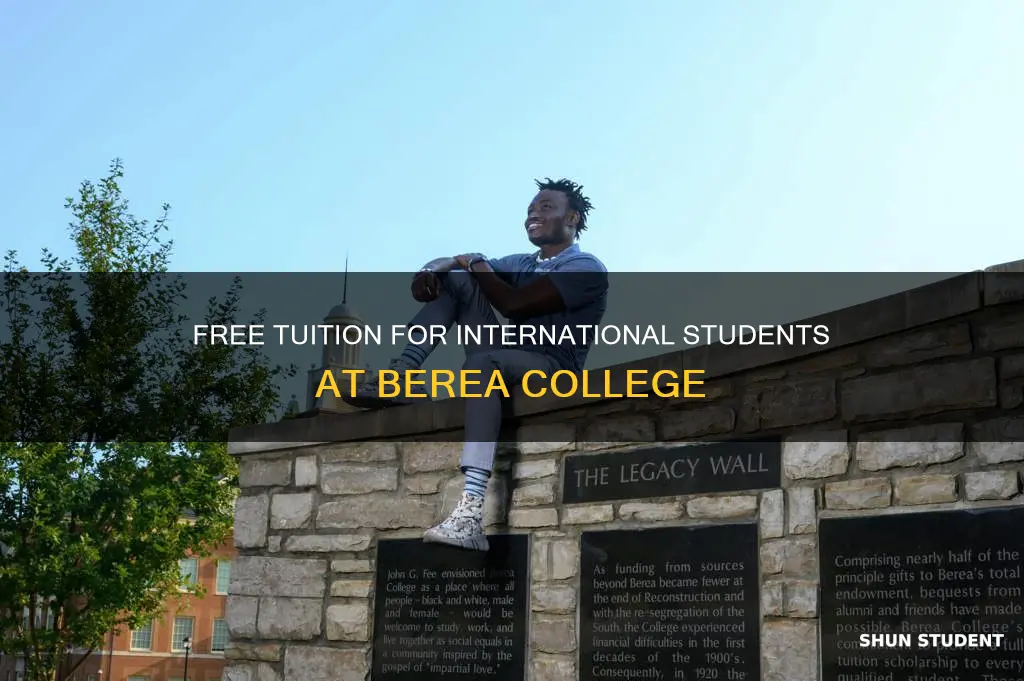 is berea college free for international students