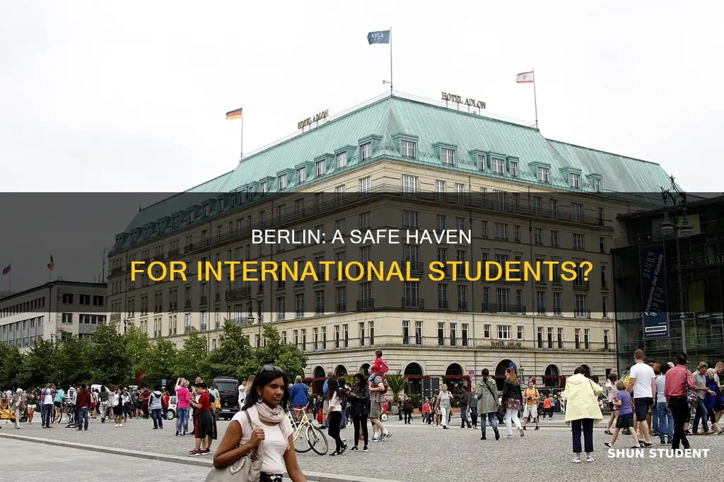is berlin safe for international students