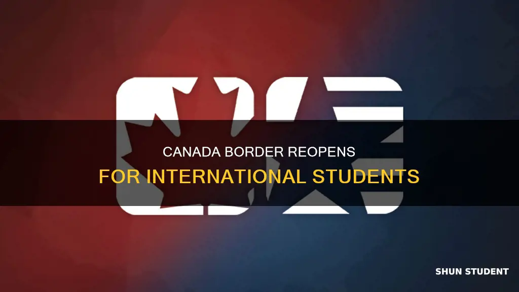 is canada border open for international students